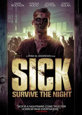 SICK: SURVIVE THE NIGHT DVD